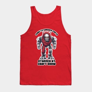 Funny world domination evil robot craft show addiction Tank Top